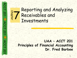 Reporting and Analyzing Receivables and Investments