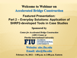 Slide 1 - Accelerated Bridge Construction(ABC) Center