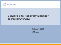Site Recovery Manager Technical Presentation