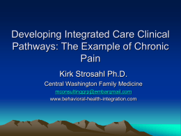 Understanding Chronic Pain And A Pathway Approach To