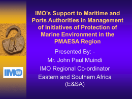 IMO AND ITS ROLE IN MARINE ENVIRONMENT