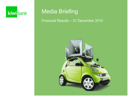Media Briefing Financial Results – 31 December 2006