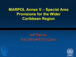 MARPOL Annex V – Special Area Provisions for the Wider