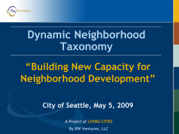 Changing Neighborhood Dynamics