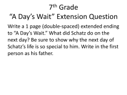 A Day’s Wait” Extension Question