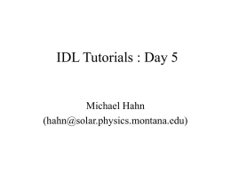IDL Tutorials : Day 5 - Solar Physics at MSU