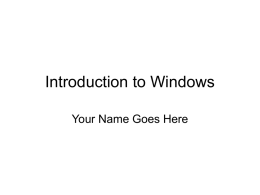 Introduction to Windows - Engineering and Technology IUPUI