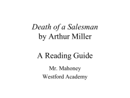 Death of a Salesman by Arthur Miller A Reading Guide