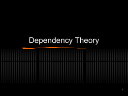 Dependency Theory - California State University, Fresno