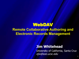 WebDAV and DeltaV: Collaborative Authoring, Versioning
