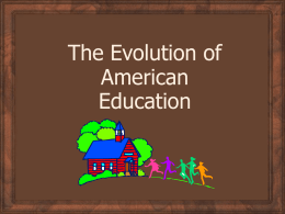 Evolution of American Education