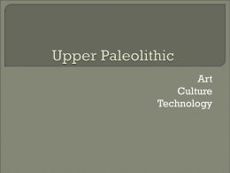 Upper Paleolithic Art & Culture