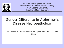 Gender Difference in Alzheimer‘s Disease Neuropathology