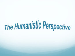 The Humanistic Perspective