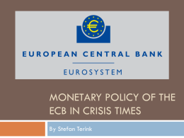 Monetary policy of the ECB in crisis times