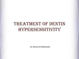 Treatment of Dentin Hypersensitivity
