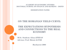 ON THE ROMANIAN YIELD CURVE: THE EXPECTATIONS HYPOTHESIS