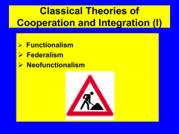Classical Theories of Cooperation and Integration (I)