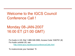 Welcome to the IGCS TEST Conference Call