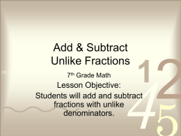 Add/Subtract Unlike Fractions