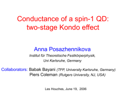 Conductance of a spin-1 QD: signatures of the two