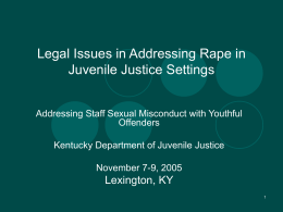 Legal Considerations in Addressing Staff Sexual Misconduct