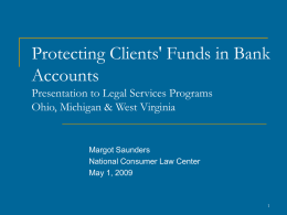 Protecting Clients' Funds in Bank Accounts Presentation to