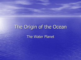 The Origin of the Ocean