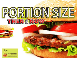 Portion Size: Then and Now - Barren River District Health