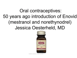 Oral contraceptives: 50 years ago introduction of Enovid