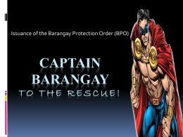 Captain barangay to the rescue!
