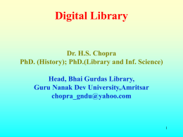 Origin and Development of Libraries : a historical view Dr