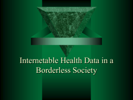 Internetable Health Care in a Borderless Society