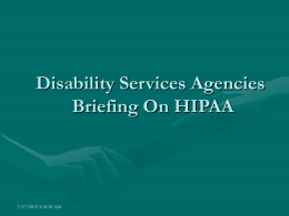 DSA HIPAA BREIFING - Disability Services Agencies (DSA)