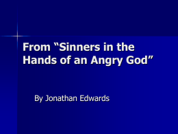 From “Sinners in the Hands of an Angry God”