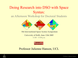 PhD Workshop 5th International Space Syntax Symposium