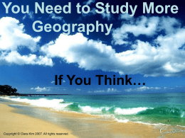 You Need to Study More Geography If You Think….