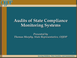 OJJDP Audits of State Compliance Monitoring Systems