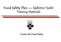 Sushi and Sashimi FSP - Centre for Food Safety