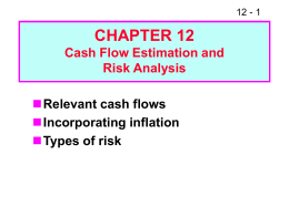 CHAPTER 12 Cash Flow Estimation and Other Topics in