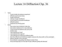 Lecture 16 Diffraction Chp. 36