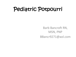 Pediatric Potpourri