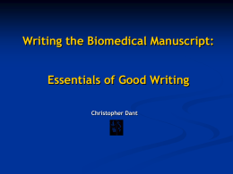 WRITING FOR MEDICAL JOURNALS: MANUSCRIPT PREPARATION FROM