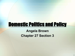 Domestic Politics and Policy