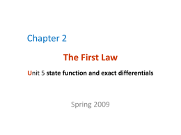 Chapter 2 The First Law Unit 5 state function and exact