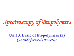 Unit 3. Basic of Biopolymers (3) Control of Protein Function