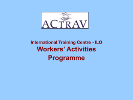 Workers’ Activities Programme - ITC-ILO