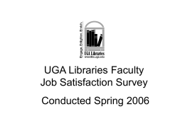 UGA Libraries Faculty Satisfaction Survey