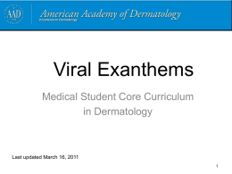 Viral Exanthems - American Academy of Dermatology