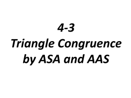 4-3 Triangle Congruence by ASA and AAS